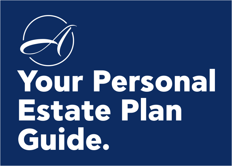 Your Personal Estate Plan Guide.